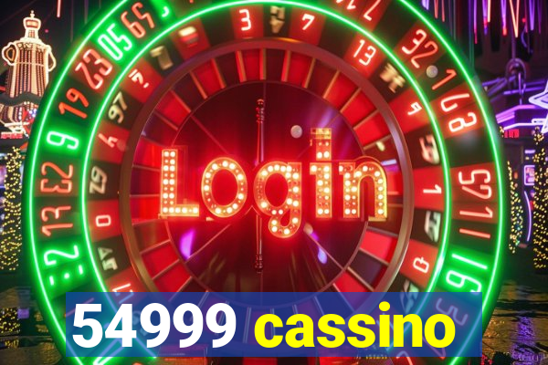 54999 cassino